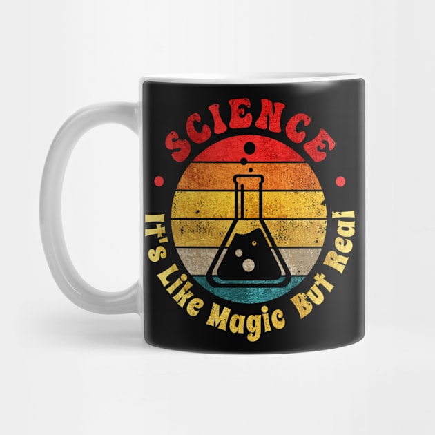 Science It's Like Magic But Real by Jennifer